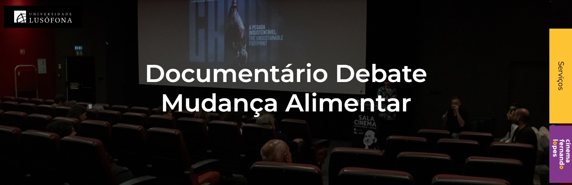 Universidade Lusófona: ´'Documentário Debate Mudança Alimentar'